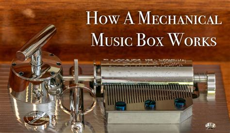 box instrument with metal spring inside|How A Mechanical Music Box Works.